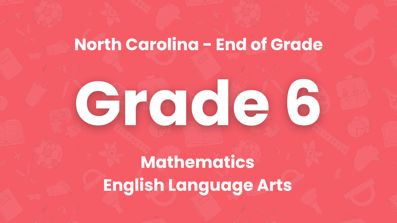 North Carolina Grade 6 End of Grade Test Practice