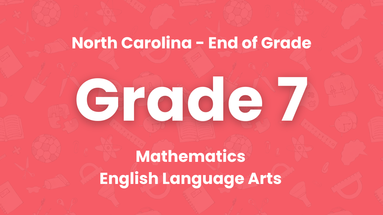 North Carolina Grade 7 End of Grade Test Practice